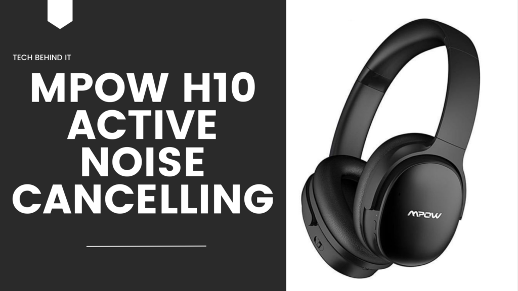 Mpow H10 Active Noise Cancelling