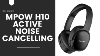 Mpow H10 Active Noise Cancelling (ANC) Wireless Headphones Review