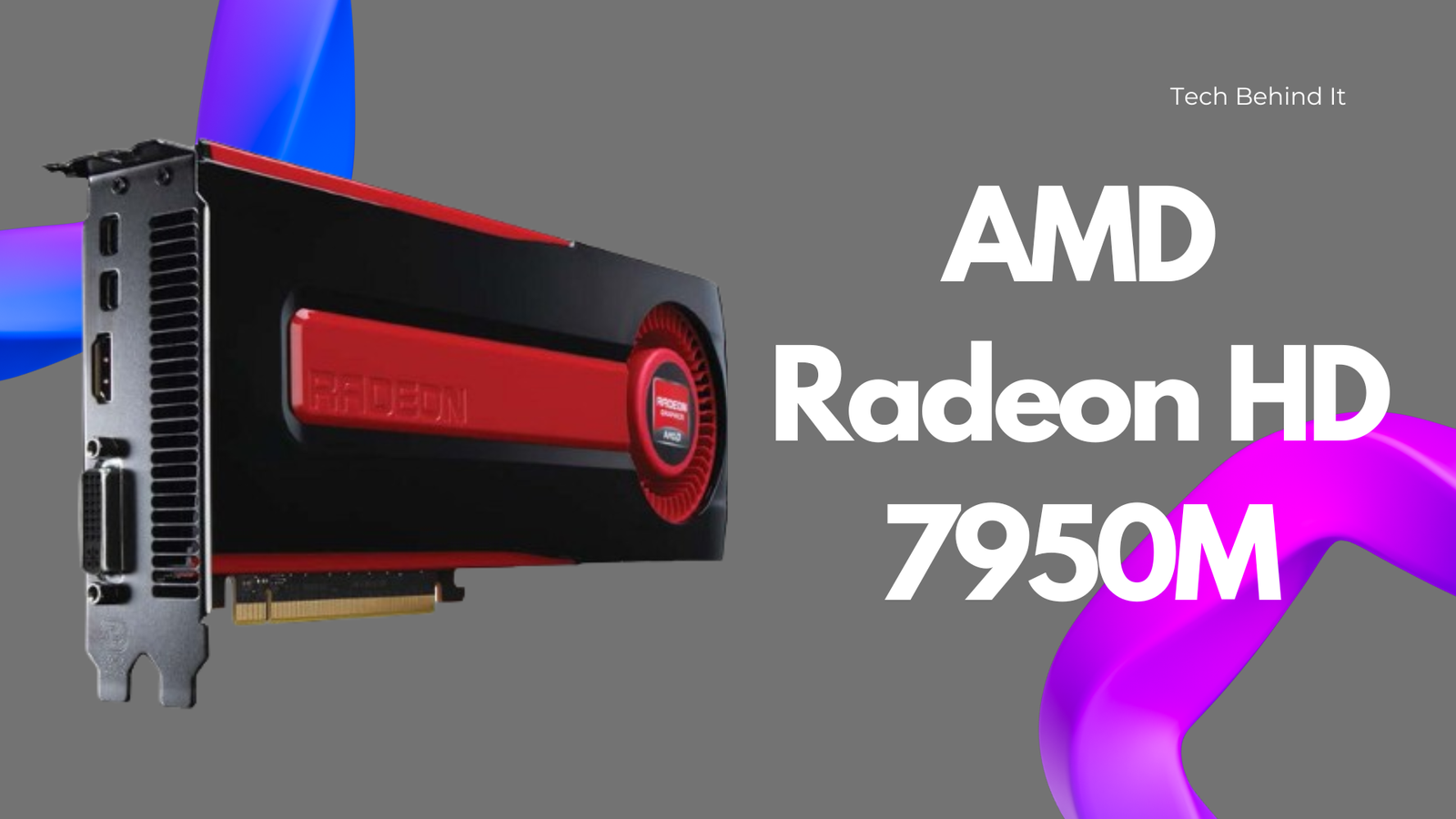 A Deep Dive into the AMD Radeon HD 7950M Graphics Powerhouse