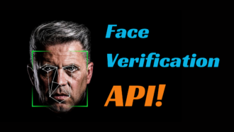 What Is a Face Verification API?
