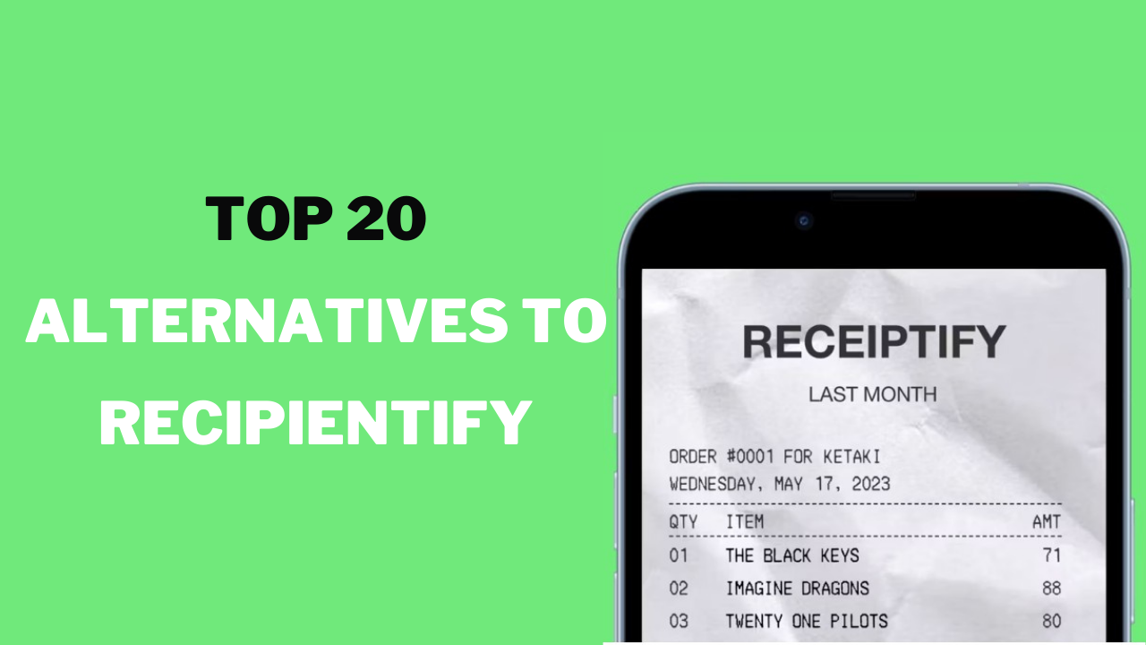 Top 20 Alternatives To Receiptify 