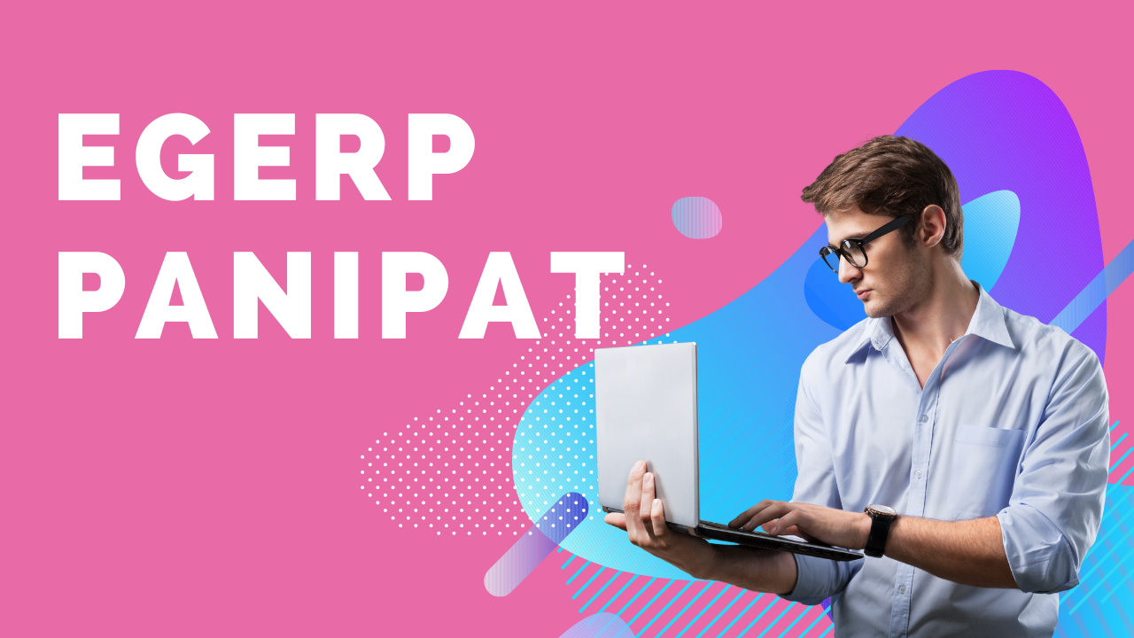 Egerp Panipat: Platform for Success in Software Programs