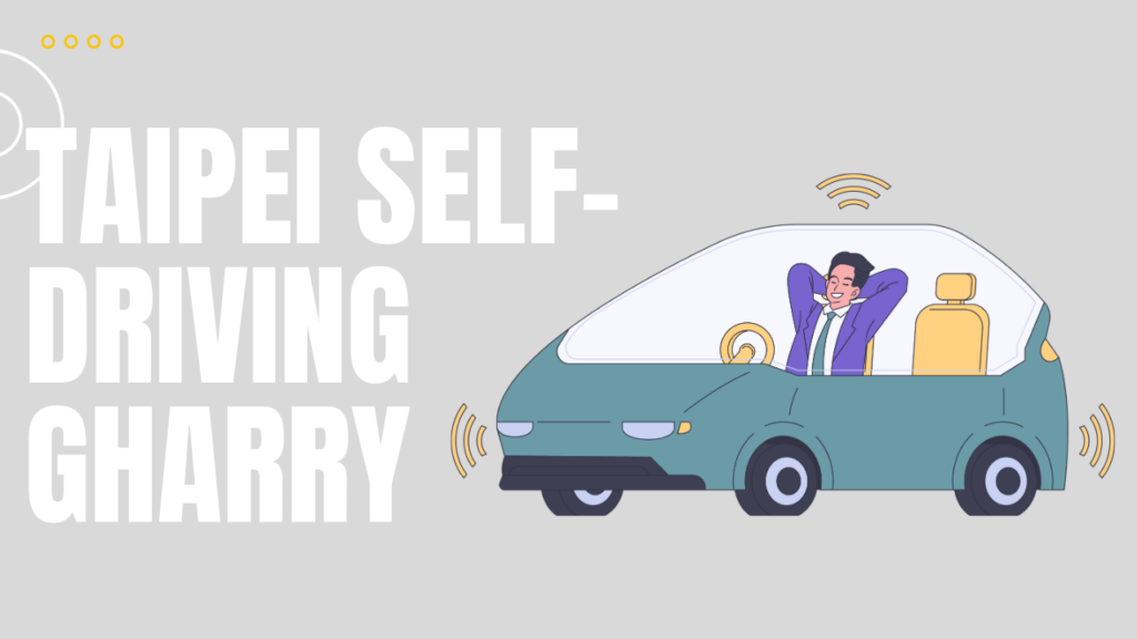 taipei self-driving gharry