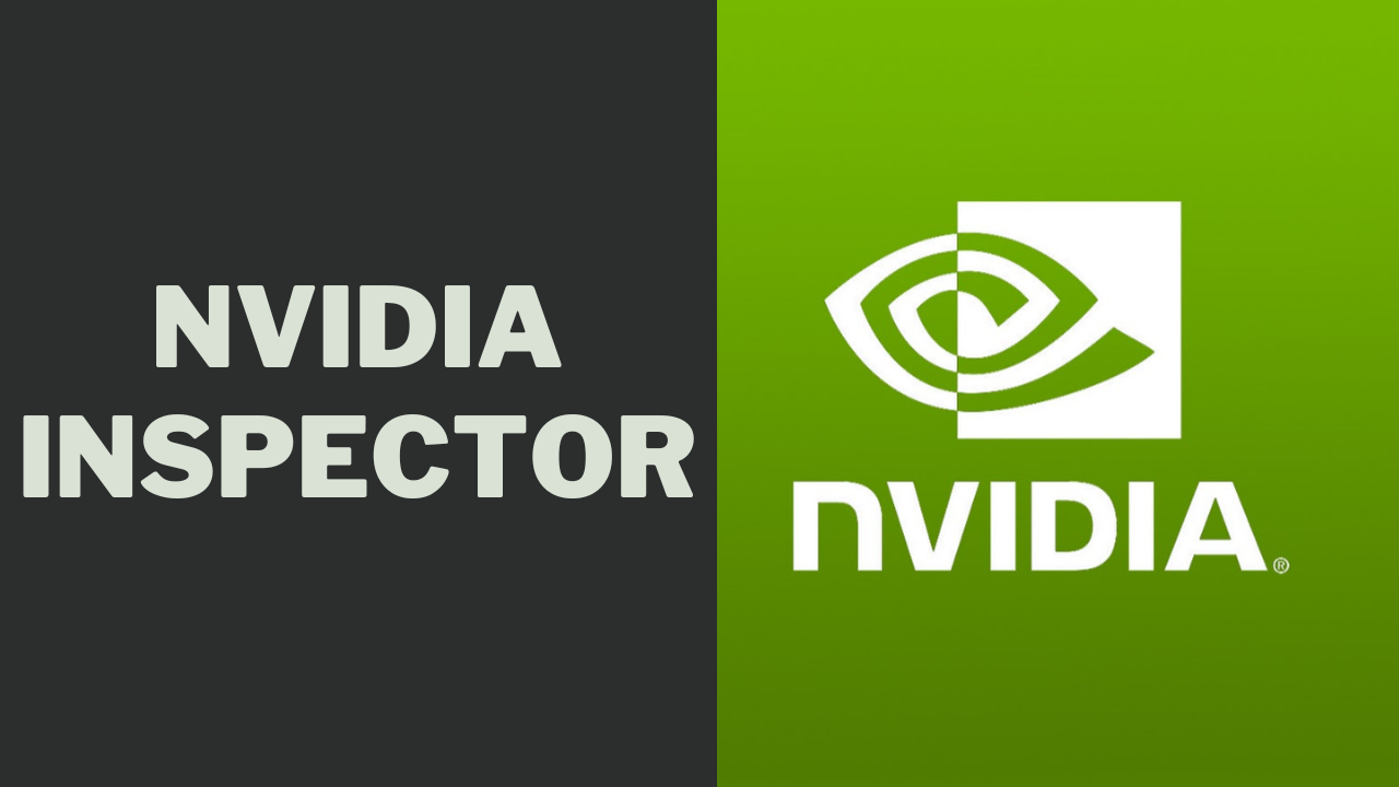 The Power and Potential of Nvidia Inspector