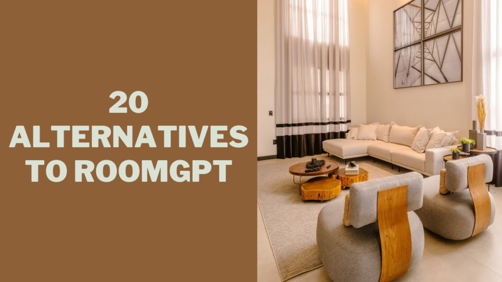 20 Alternatives to RoomGPT