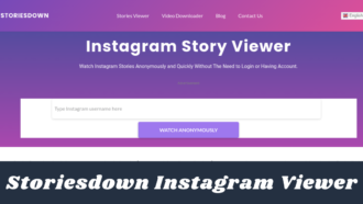 Storiesdown Instagram Viewer: Discover Instagram’s Secret World