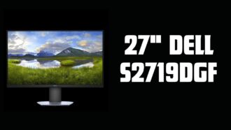 Beyond Boundaries-The 27″ Dell S2719DGF “A Gaming Enthusiast’s Dream”