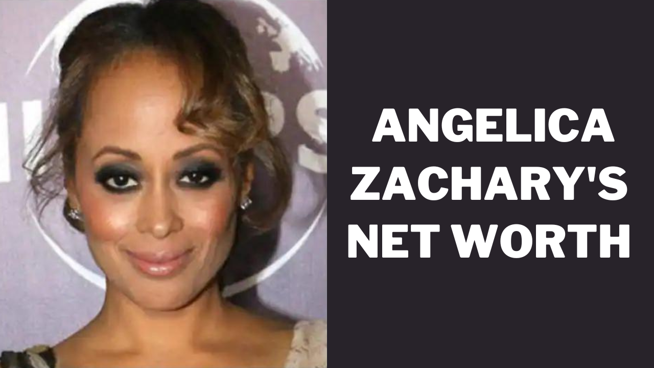 Angelica Zachary's Net Worth
