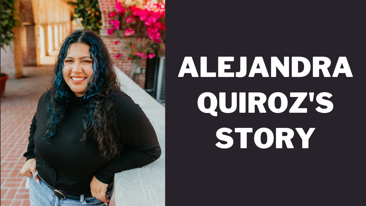 Alejandra Quiroz's Story