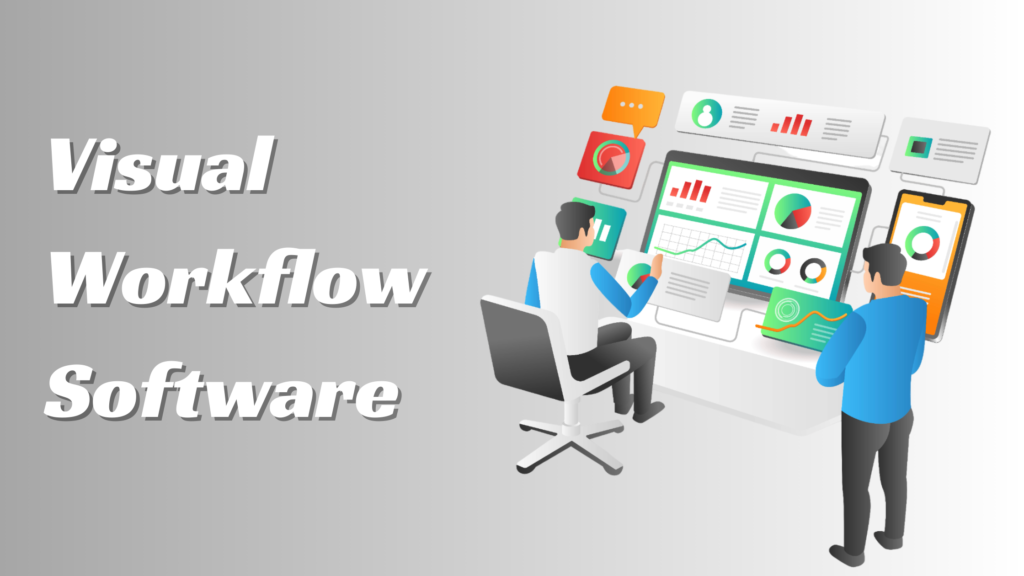 Visual Workflow Software