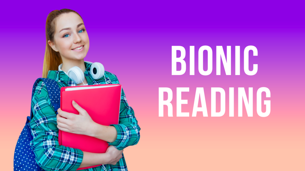 Bionic Reading