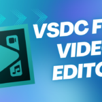 How To Use Vsdc Free Video Editor Software?