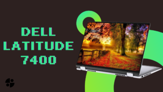 A Closer Look- The Design, Security, and Versatility of the Dell Latitude 7400