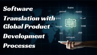 Streamlining Your Software Translation with Global Product Development Processes