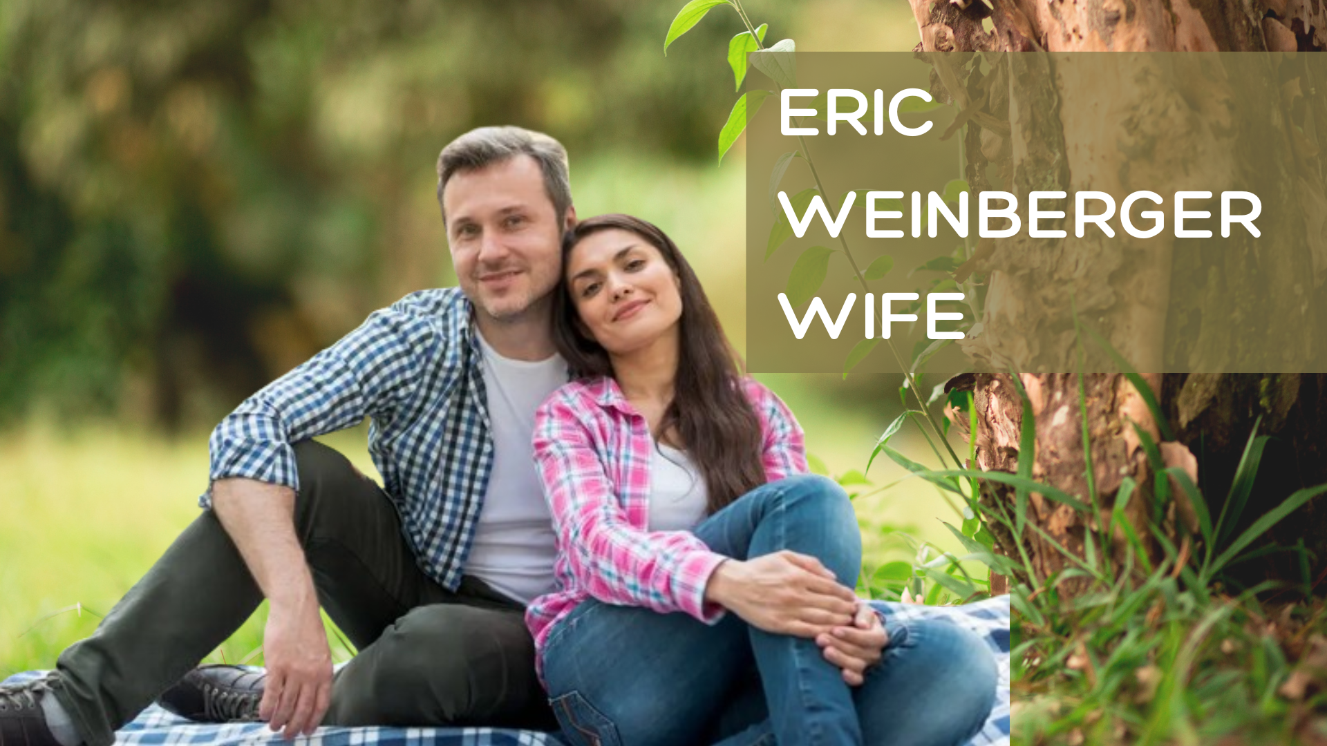 An Autobiography Of Eric Weinberger Wife: Meet Crystal Weinberger