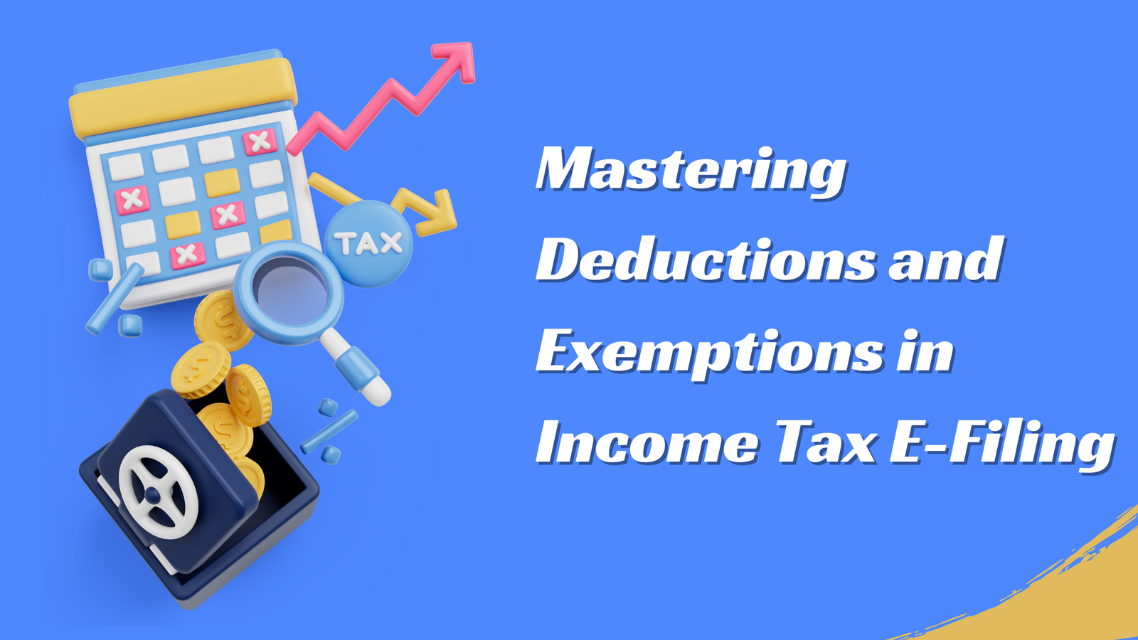 Optimizing Your Tax Savings: Mastering Deductions and Exemptions in Income Tax E-Filing