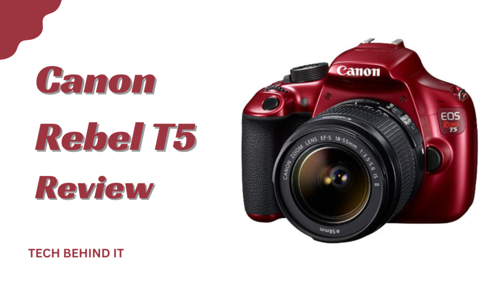 Picture-Perfect- The Canon Rebel T5 and the Art of Visual Storytelling
