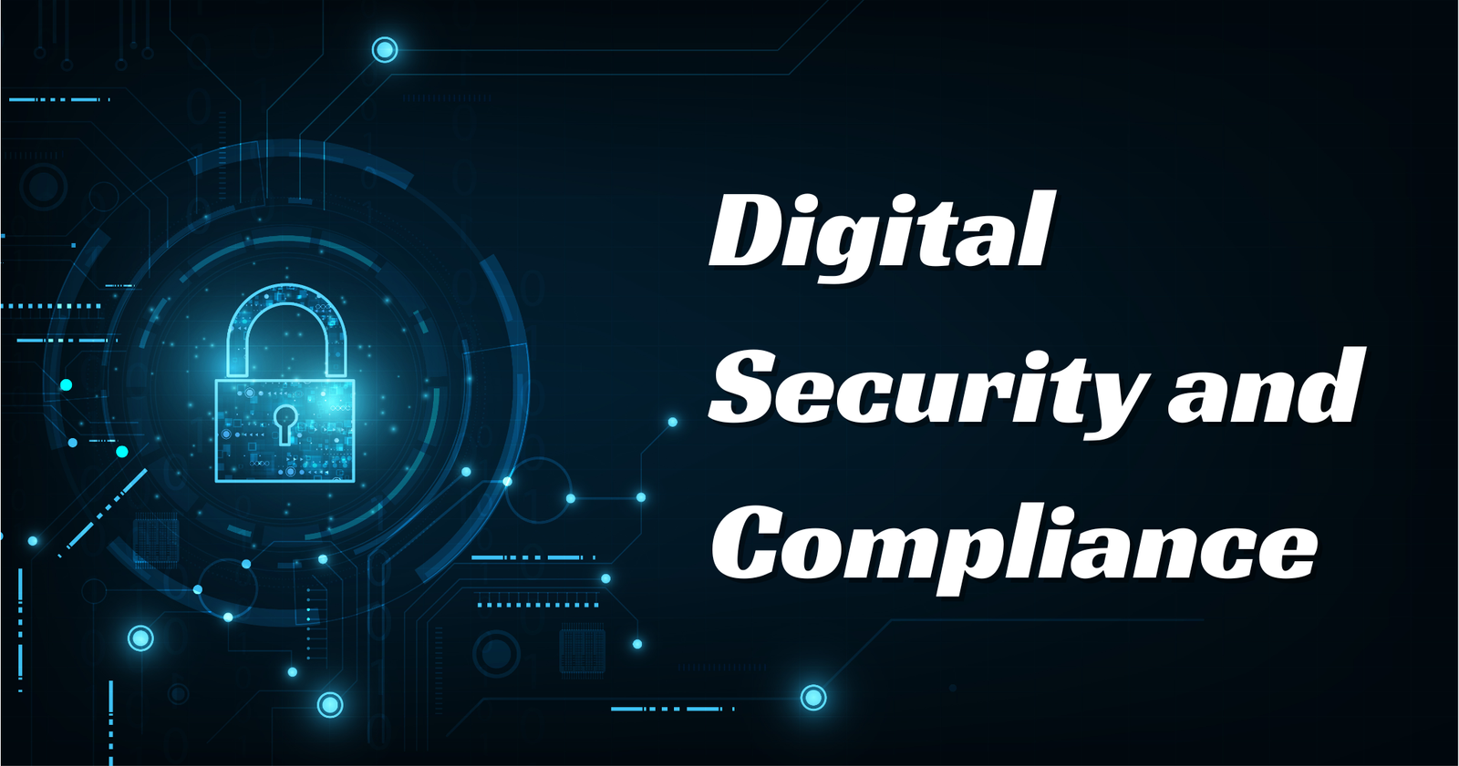 Digital Security and Compliance