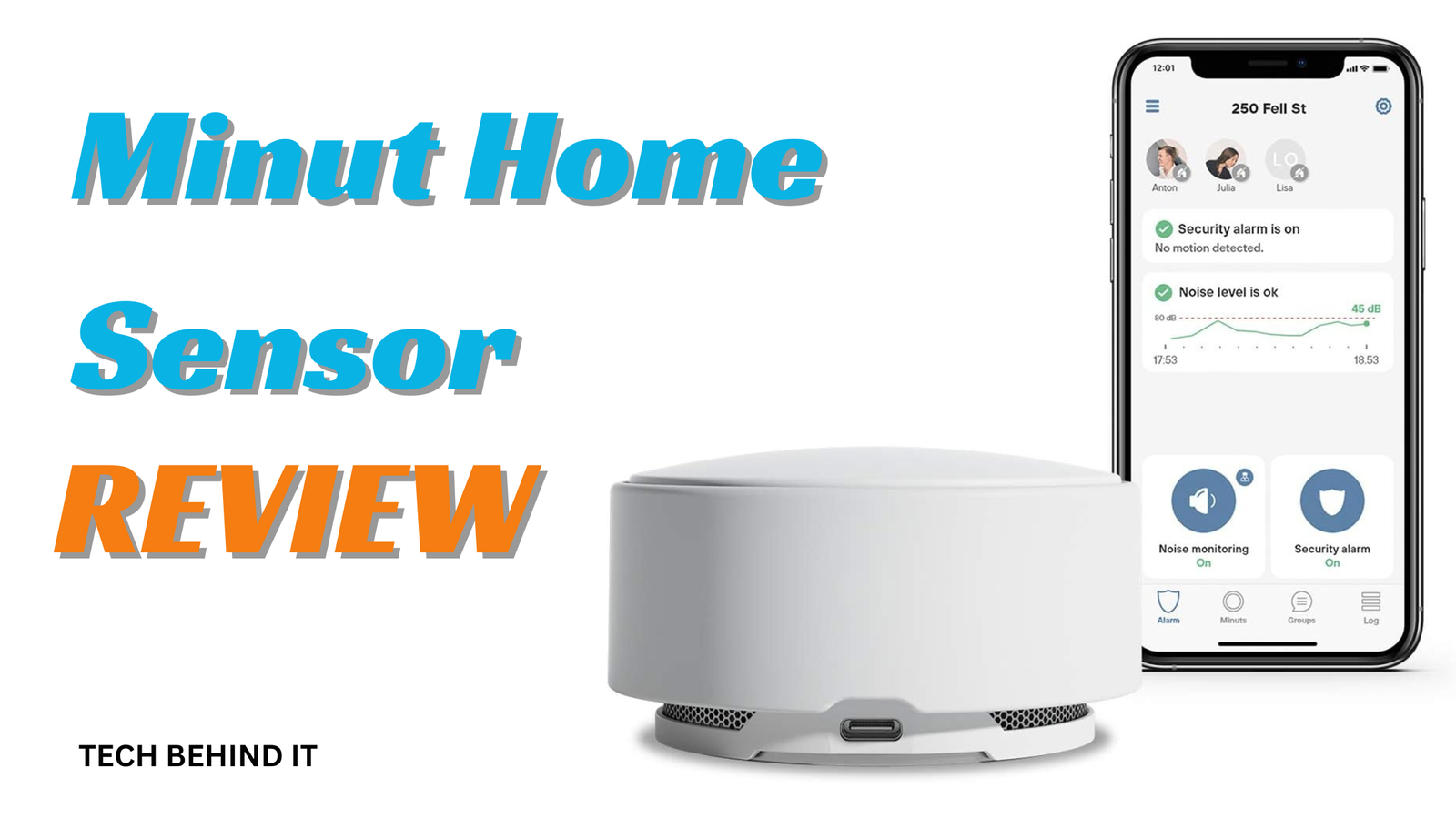 The Future of Home Security: Insights from the Minut Home Sensor