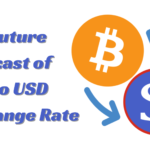 The Future Forecast of BTC to USD Exchange Rate