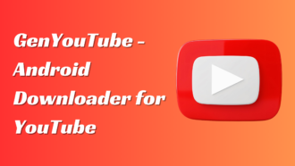 Introducing GenYouTube – Android Downloader for YouTube