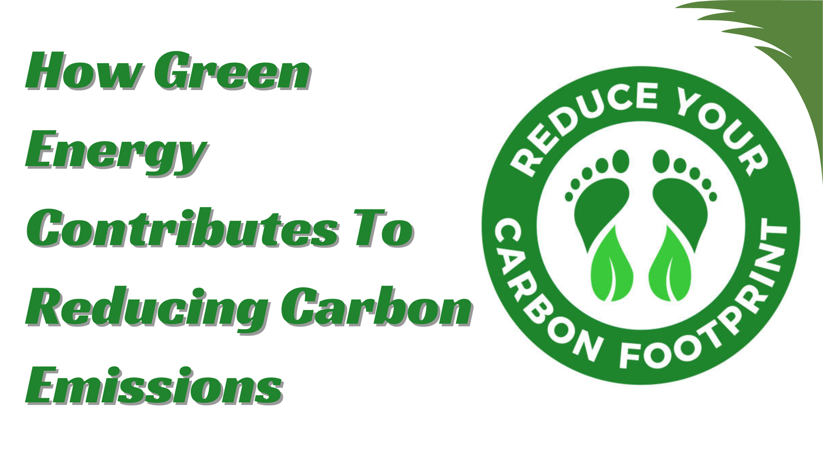 How Green Energy Contributes To Reducing Carbon Emissions