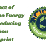 Impact of Green Energy on Reducing Carbon Footprint