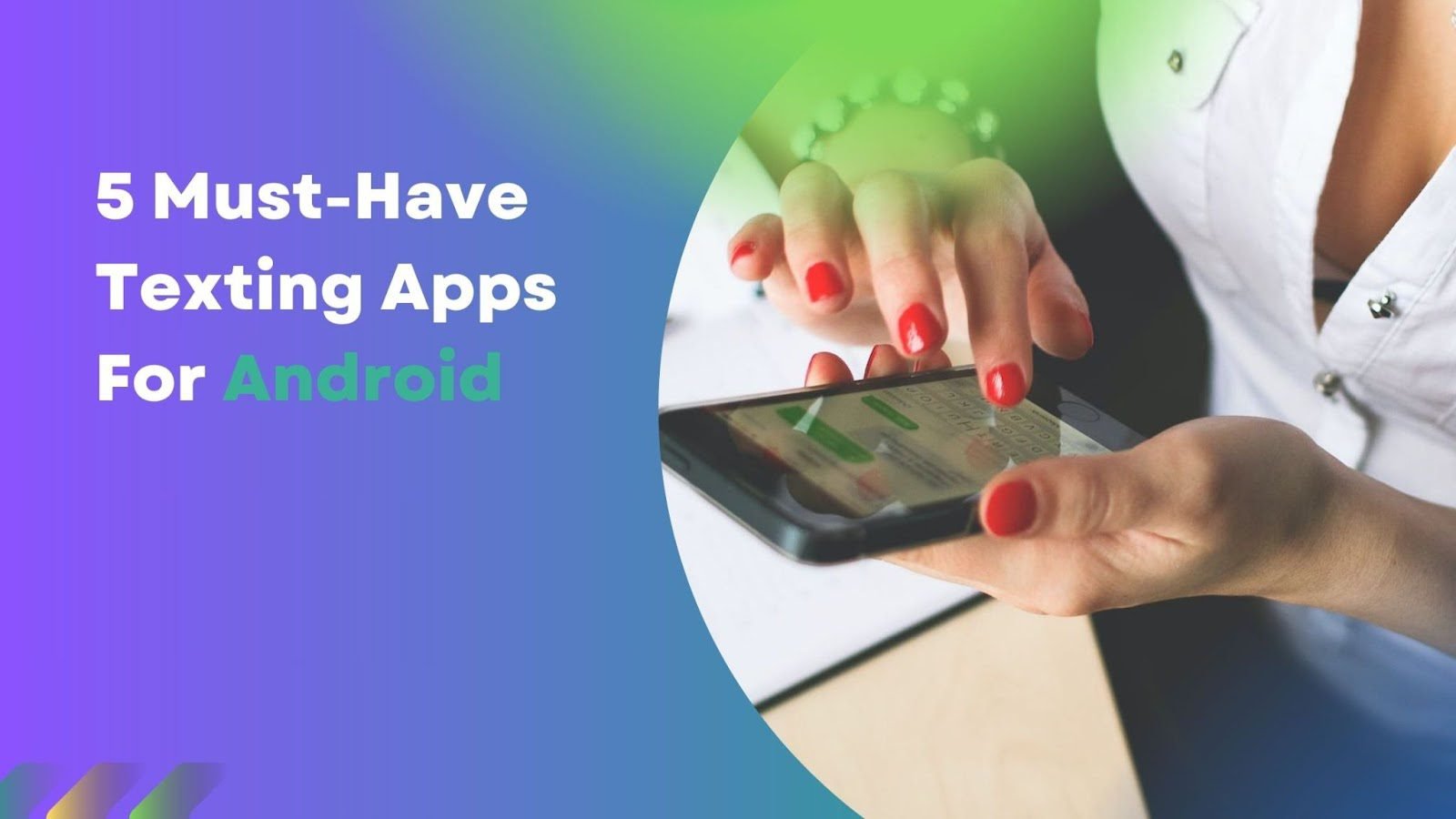 5 Must-Have SMS Apps For Android: Enhancing Your Texting Experience