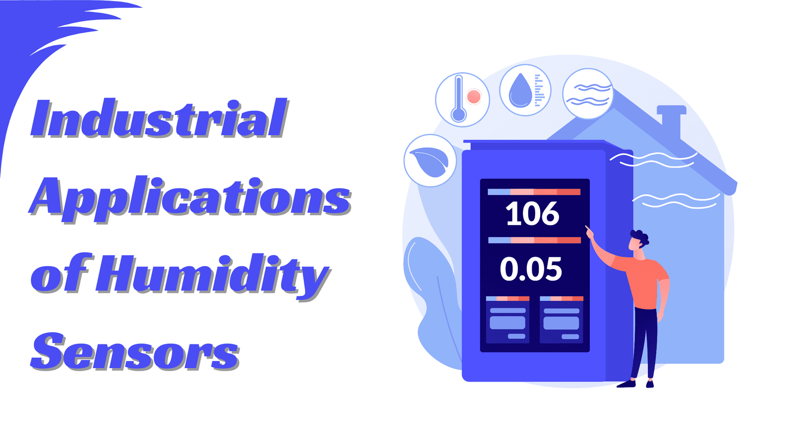 Top 4 Industrial Applications of Humidity Sensors