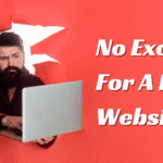 Why There’s No Excuse For A Bad Website In 2025