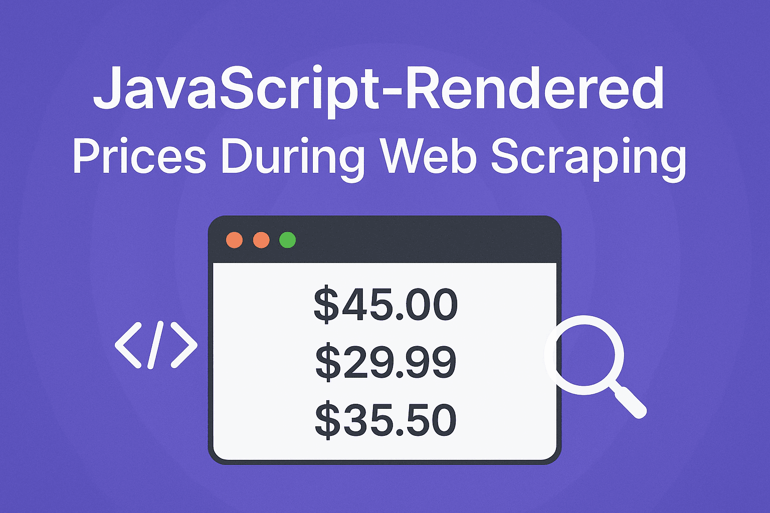 How To Handle JavaScript-Rendered Prices During Web Scraping