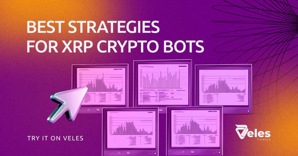 Top 5 strategies for XRP crypto bots