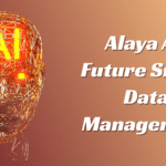 Alaya AI: Future Smart Data Management