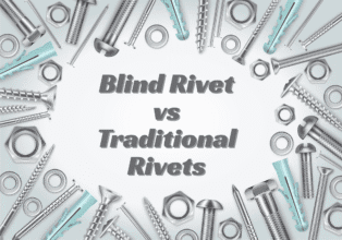 Blind Rivet vs Traditional Rivets: Which One to Use and Why