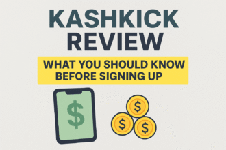 KashKick Review: What You Should Know Before Signing Up