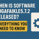 When Is Software Qugafaikle5.7.2 Released? Everything You Need to Know
