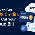 How to Get AWS Credits and Cut Your Cloud Bill