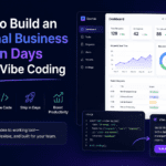 How to Build an Internal Business Tool in Days Using Vibe Coding