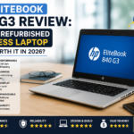 HP EliteBook 840 G3 Review: Is This Refurbished Business Laptop Still Worth It in 2026?