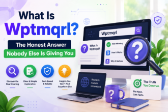 What Is Wptmqrl? The Honest Answer Nobody Else Is Giving You