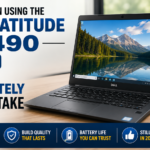 I’ve Been Using the Dell Latitude 7490 Daily: Here’s My Completely Honest Take