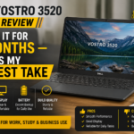Dell Vostro 3520 Review: I Used It for 3 Months — Here’s My Honest Take Dell Vostro 3520 Review: I Used It for 3 Months — Here’s My Honest Take