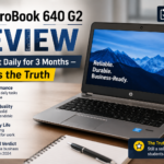 HP ProBook 640 G2 Review: I Used It Daily for 3 Months — Here’s the Truth