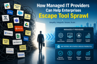 How Managed IT Providers Can Help Enterprises Escape Tool Sprawl
