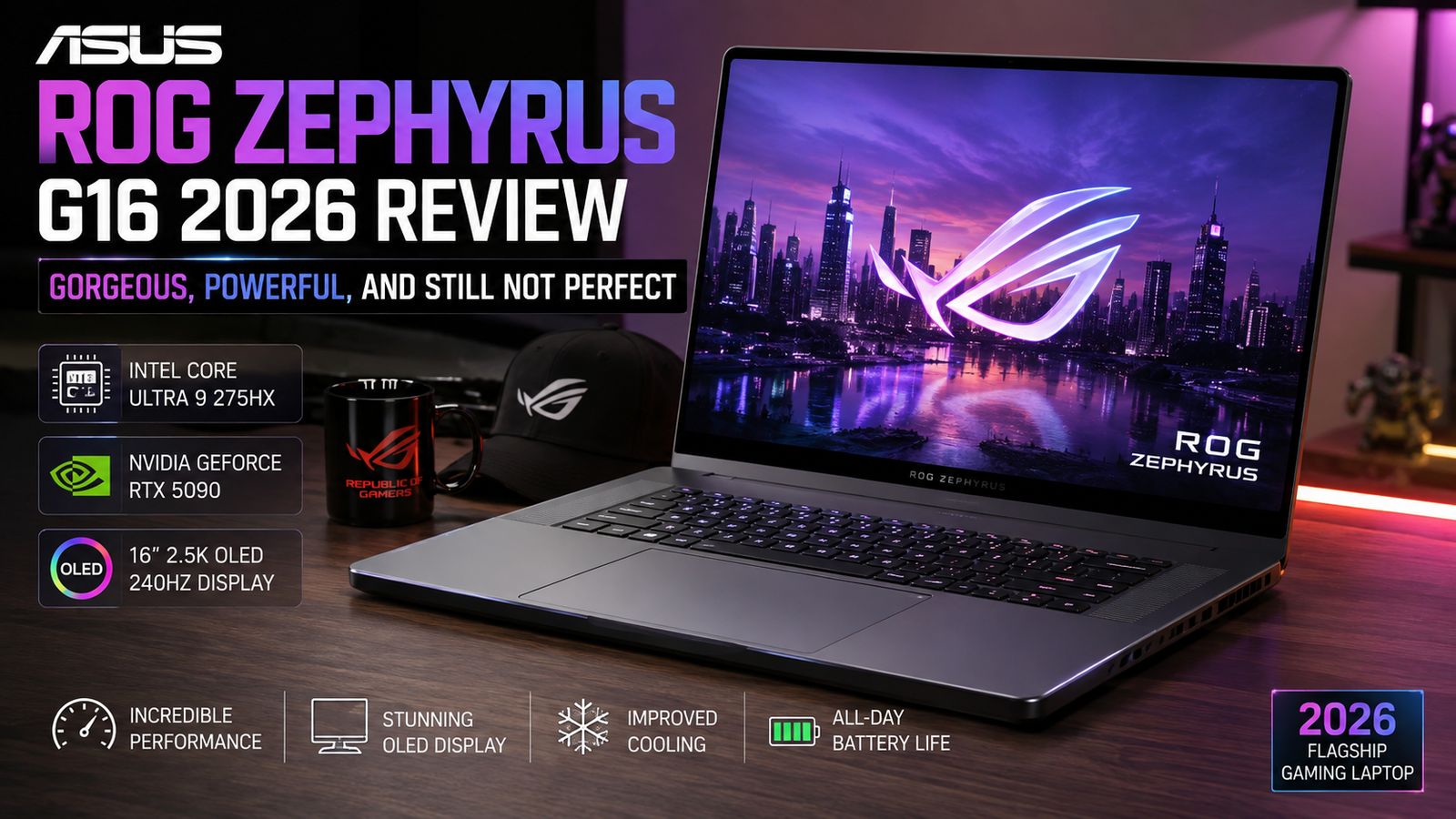 ASUS ROG Zephyrus G16 2026 Review: Gorgeous, Powerful, and Still Not Perfect